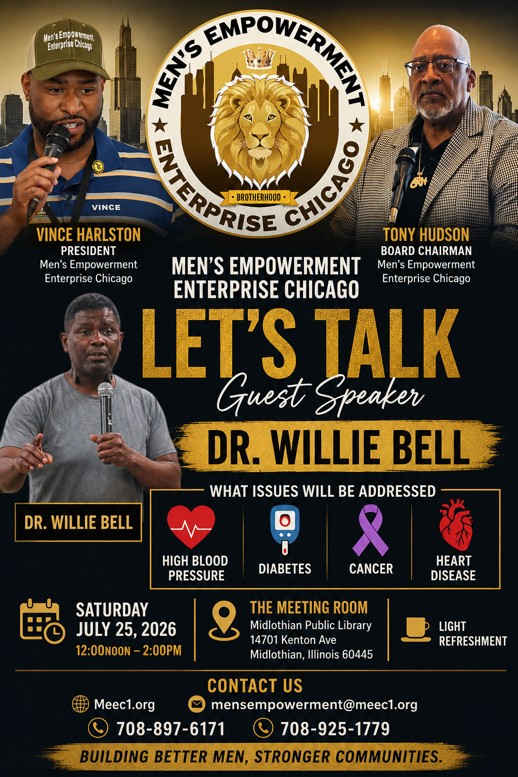 Event flyer for Men’s Empowerment Enterprise Chicago titled Let's Talk, featuring guest speaker Dr. Willie Bell, President Vince Harlston, and Board Chairman Tony Hudson. The graphic features a gold lion logo and outlines key health topics to be addressed: high blood pressure, diabetes, cancer, and heart disease. The seminar takes place Saturday, July 25, 2026, from 12 PM to 2 PM at the Midlothian Public Library.